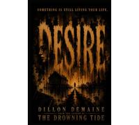 Desire: A Cosmic Horror about a small town where Memories go to die (The Dark Conspiracy Series)
