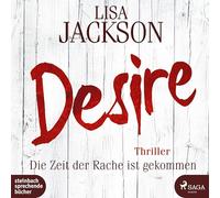 Desire: Die Zeit der Rache ist gekommen
