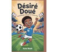 Désiré Doué: Shining bright on the soccer field for kids