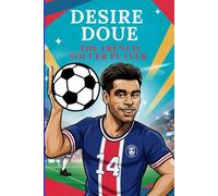 Desire Doue: The French soccer player