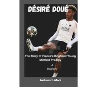 Désiré Doué: The Story of France’s Brightest Young Midfield Prodigy
