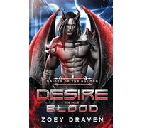 Desire in His Blood: 1 (Brides of the Kylorr)