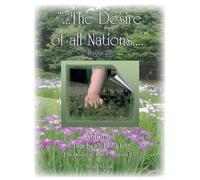 Desire of All Nations - Volume 1 - Teacher's Booklet: The Desire of Ages Chapters I-VI and Study Guide