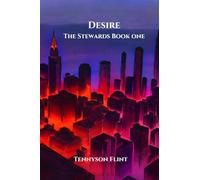 Desire: The Stewards Book One: 1