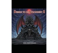 Desire to be Strongest: Chapter 2
