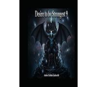 Desire to be Strongest: Chapter 9