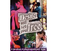 Desire Will Set You Free [Edizione: Stati Uniti] [Italia] [DVD]