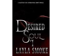 Desired Soul 1: A Valentine's Day Supernatural Ghost Novella