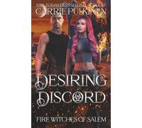 Desiring Discord: 9 (Fire Witches of Salem)