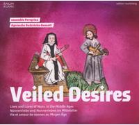 Désirs Voilés. Vie et amour de nonnes au Moyen-Âge. Ensemble Peregrina