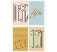 Desk Life Best: A Beautiful Affirmation Notebook for Self-Love, Gratitude, and Mindful Moments A Creative Affirmation Journal to Inspire Positive Thinking and Everyday Joy