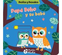 Desliza y descubre: Papá Búho y su bebé