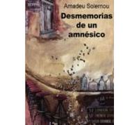 desmemorias de un amnésico