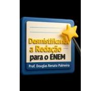Desmistificando A Redação Para O Enem (ebook)