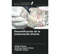 Desmitificación de la restauración directa