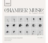 Desmon Earley - James Joyce: Kammermusik Vol. 1