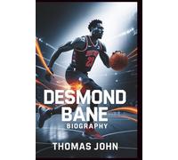 DESMOND BANE BIOGRAPHY: From Small Town Shadows to NBA Lights