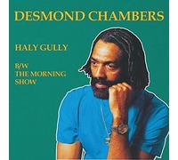 DESMOND CHAMBER - HALY GULLY B/W THE MORNING SHOW [Vinilo]