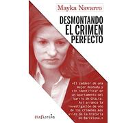 Desmontando el crimen perfecto: 4 (SinFicción)