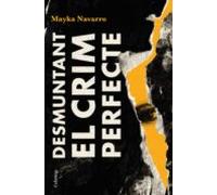Desmuntant El Crim Perfecte (ebook)