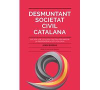 Desmuntant Sociedad Civil Catalana: Qui són, què oculten i què fan per impedir la independència de Catalunya: 5 (Periodistes)