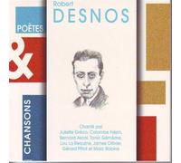 Desnos, Robert - Poetes & Chansons: Desnos