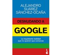 Desnudando a Google (Actualidad)