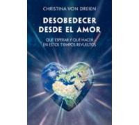 Desobedecer Desde El Amor