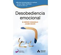Desobediencia Emocional (ECOLOGIA EMOCIONAL)