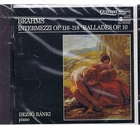 DESÖ RANKI- Piano. - BRAHMS - INTERMEZZI OP. 116-118 - BALLADES OP. 10