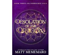 Desolation of the Dragon: Part of a slow burn dragon rider romantasy series: 3 (The Ashbourne Saga)