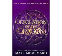 Desolation of the Dragon: Part of a slow burn romantasy series (The Ashbourne Saga)