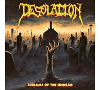 Desolation - Screams of the undead