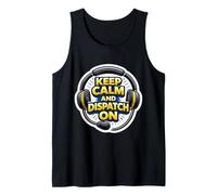 Despachador de Emergencia 911 Keep Calm and Dispatch On Funny Fun Camiseta sin Mangas