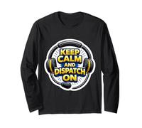 Despachador de Emergencia 911 Keep Calm and Dispatch On Funny Fun Manga Larga