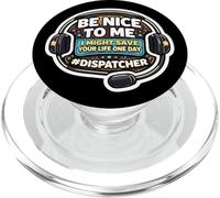 Despachador Divertido 911 Be Nice To Me I Might Save Your Life PopSockets PopGrip para MagSafe