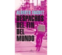 Despachos Del Fin Del Mundo (ebook)