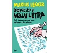 Despacito y mala letra: Guía imprescindible para entender a tu médico (4You2)