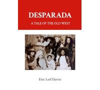 DESPERADA: A Tale of the Old West