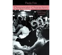 Desperate Characters: A Modern Classic American Novel of a Marriage in 1960s Brooklyn