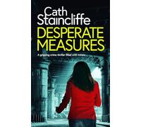 DESPERATE MEASURES a gripping crime thriller filled with twists (Detective Janine Lewis Mysteries)