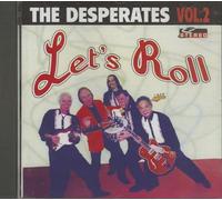 Desperates - VOL. 2 LETS ROLL