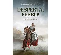 Desperta, ferro!: La reina sola: 1312 (Clàssica)