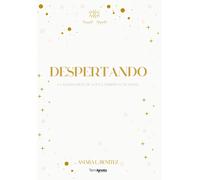 Despertando | Amara L Benitez