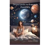 Despertando Na Transição Planetária (ebook)