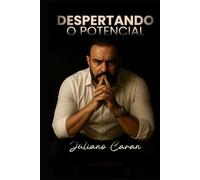 Despertando o PONTENCIAL: Motivação emocional (Motivando com Deus)