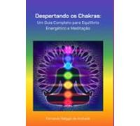 Despertando Os Chakras: (ebook)