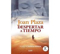 Despertar a tiempo (Narrativa)