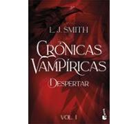 Despertar (crónicas Vampíricas 1)