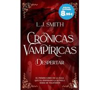 Despertar (Crónicas vampíricas, 1): Edición limitada a precio especial (Colección Especial)